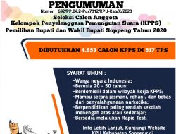 KPU Soppeng Buka Pendaftaran Calon Petugas KPPS Untuk Pemilihan Bupati dan Wakil Bupati Soppeng Tahun 2020