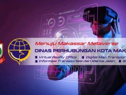 Makassar Menuju Kota Metaverse Adalah Lanjutan Dari Program Sombere And Smartcity