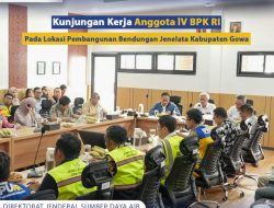 Kunjungan Kerja Anggota IV BPK RI pada Pembangunan Bendungan Jenelata